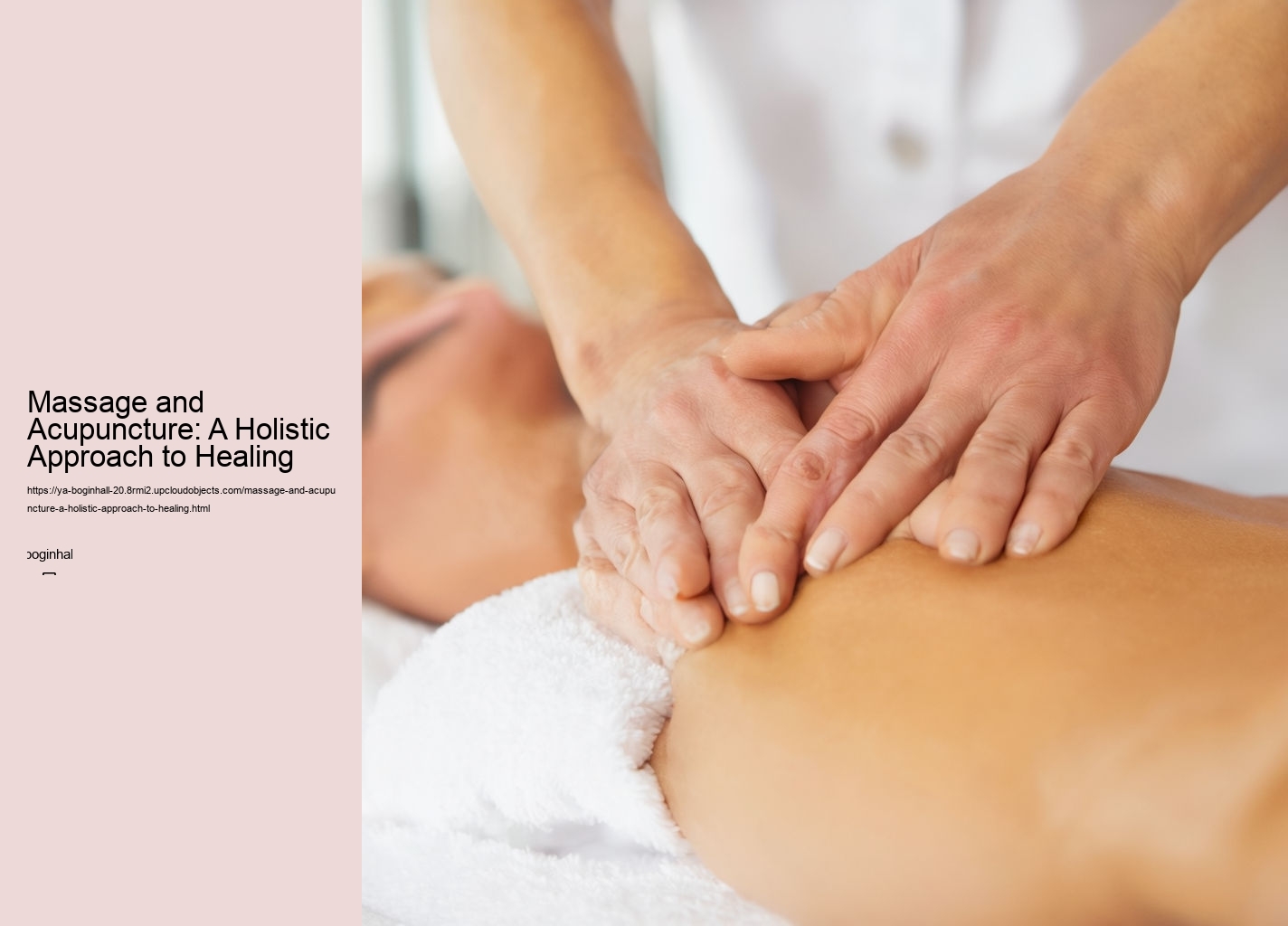 Massage and Acupuncture: A Holistic Approach to Healing