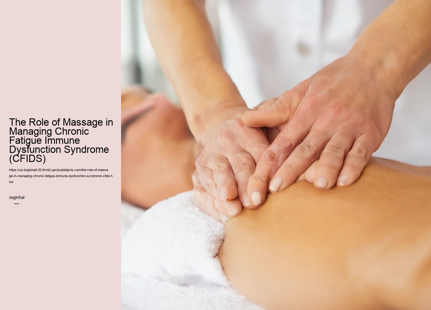 The Role of Massage in Managing Chronic Fatigue Immune Dysfunction Syndrome (CFIDS)